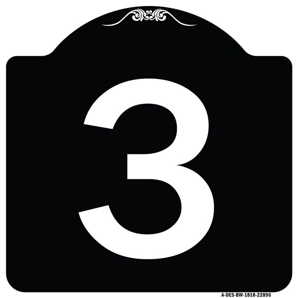 Sign with Number 3 Heavy-Gauge Aluminum Architectural Sign, 18" x 18", BW-1818-22896